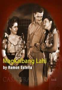 LVN’s Magkaibang Lahi