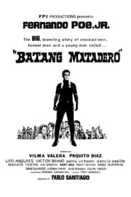Batang Matadero (Digitally Restored)
