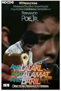 Ang Lalaki… Ang Alamat… Ang Baril (Digitally Restored)