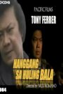 Hanggang sa Huling Bala