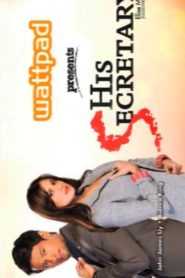 Wattpad presents… His Secretary