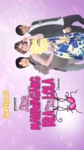 Wattpad presents… Ang Mahiwagang Bra Ni Lola