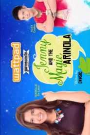 Wattpad presents… Jenny And The Magic Arinola