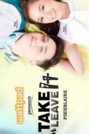 Wattpad presents… Take It Or Leave It