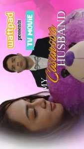 Wattpad presents… My Casanova Husband
