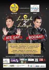Laugh To Laugh: Ate Gay And Boobay, Live In Dubai!
