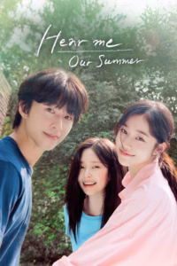 Hear Me: Our Summer (Tagalog Dubbed)