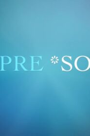 ep03 – PRE*SO 5 The End