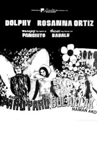 Ako’y Paru-paro, Bulaklak Naman Ako